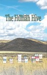 The Human Hive, by John Looker